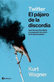 Cover Image: TWITTER. EL PÁJARO DE LA DISCORDIA