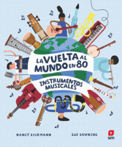 Cover Image: LA VUELTA AL MUNDO EN 80 INSTRUMENTOS MUSICALES