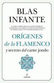 Cover Image: ORÍGENES DE LO FLAMENCO Y SECRETO DEL CANTE JONDO