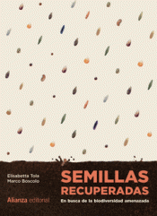 Cover Image: SEMILLAS RECUPERADAS: EN BUSCA DE LA BIODIVERSIDAD AMENAZADA