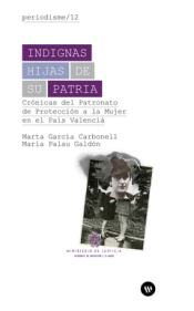 Cover Image: INDIGNAS HIJAS DE SU PATRIA