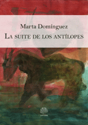 Imagen de cubierta: LA SUITE DE LOS ANTÍLOPES