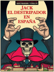Imagen de cubierta: JACK EL DESTRIPADOR EN ESPAÑA