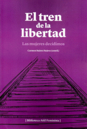Imagen de cubierta: EL TREN DE LA LIBERTAD