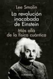 Imagen de cubierta: LA REVOLUCIÓN INACABADA DE EINSTEIN