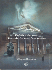 Imagen de cubierta: CRÓNICA DE UNA TRANSICIÓN CON FANTASMAS