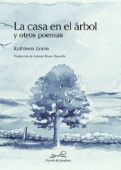 Cover Image: LA CASA EN EL ÁRBOL Y OTROS POEMAS