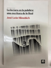 Cover Image: LA LECTURA EN LA PALABRA: UNA ESCRITURA DE LO REAL