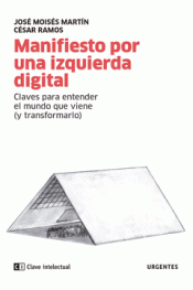 Imagen de cubierta: MANIFIESTO POR UNA IZQUIERDA DIGITAL