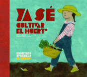 Cover Image: YA SÉ CULTIVAR EL HUERTO