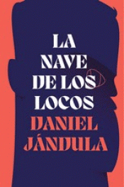 Cover Image: LA NAVE DE LOS LOCOS