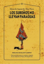 Imagen de cubierta: LOS SUREÑOS NO LLEVAN PARAGUAS