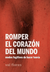 Imagen de cubierta: ROMPER EL CORAZÓN DEL MUNDO
