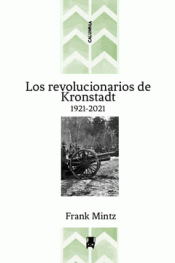 Imagen de cubierta: LOS REVOLUCIONARIOS DE KRONSTADT