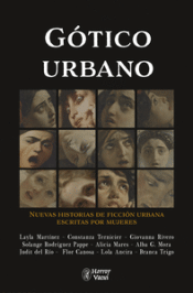 Cover Image: GÓTICO URBANO. NUEVAS HISTORIAS DE FICCIÓN URBANA ESCRITAS POR MUJERES