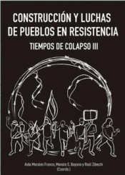 Cover Image: CONSTRUCCIÓN Y LUCHAS DE PUEBLOS EN RESISTENCIA