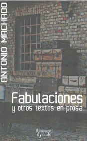 Cover Image: FABULACIONES Y OTROS TEXTOS EN PROSA
