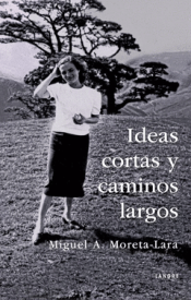 Cover Image: IDEAS CORTAS Y CAMINOS LARGOS