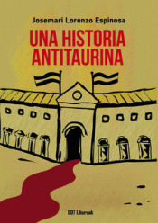 Cover Image: UNA HISTORIA ANTITAURINA