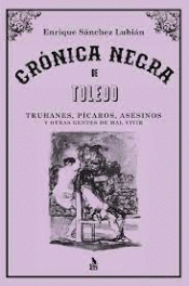 Cover Image: CRÓNICA NEGRA DE TOLEDO