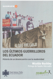 Cover Image: LOS ÚLTIMOS GUERRILLEROS DEL ECUADOR
