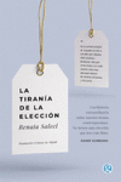 Cover Image: LA TIRANÍA DE LA ELECCIÓN