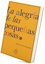 Cover Image: LA ALEGRÍA DE LAS PEQUEÑAS COSAS
