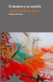 Cover Image: EL DESIERTO Y SU SEMILLA