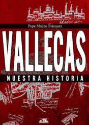 Cover Image: VALLECAS NUESTRA HISTORIA