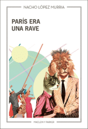 Cover Image: PARÍS ERA UNA RAVE