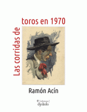 Cover Image: LAS CORRIDAS DE TOROS EN 1970