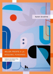 Cover Image: MUJER FRENTE A LA MÁQUINA, PENSANDO