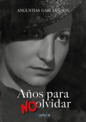 Cover Image: AÑOS PARA NO OLVIDAR