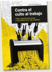 Cover Image: CONTRA EL CULTO AL TRABAJO