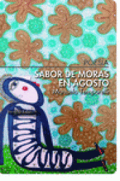 Cover Image: SABOR DE MORAS EN AGOSTO