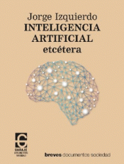 Cover Image: INTELIGENCIA ARTIFICIAL, ETCÉTERA