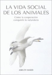 Cover Image: LA VIDA SOCIAL DE LOS ANIMALES