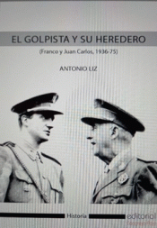 Cover Image: EL GOLPISTA Y SU HEREDERO