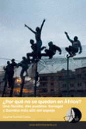 Cover Image: ¿POR QUÉ NO SE QUEDAN EN ÁFRICA?
