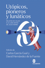 Cover Image: UTÓPICOS, PIONEROS Y LUNÁTICOS