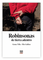 Cover Image: ROBINSONAS DE TIERRA ADENTRO