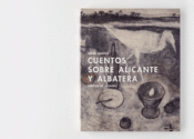Cover Image: CUENTOS SOBRE ALICANTE Y ALBATERA