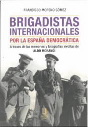 Cover Image: BRIGADISTAS INTERNACIONALES POR LA ESPAÑA DEMOCRATICA