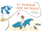 Cover Image: EL ANZUELO QUE ME PESCÓ