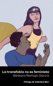 Cover Image: LA TRANSFOBIA NO ES FEMINISTA