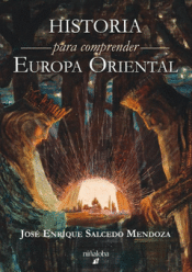 Cover Image: HISTORIA PARA COMPRENDER EUROPA ORIENTAL