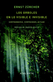 Cover Image: LOS ÁRBOLES EN LO VISIBLE E INVISIBLE