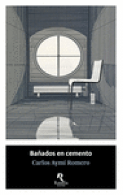Cover Image: BAÑADOS EN CEMENTO