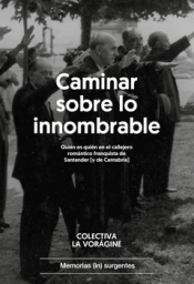 Cover Image: CAMINAR SOBRE LO INNOMBRABLE