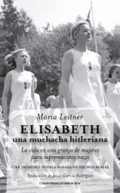 Cover Image: ELISABETH, UNA MUCHACHA HITLERIANA